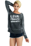 LOVE FREEDOM HUMANITY Off The Shoulder Sweatshirt - Grey